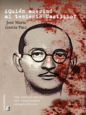 cover image of ¿Quién asesinó al teniente Castillo?
